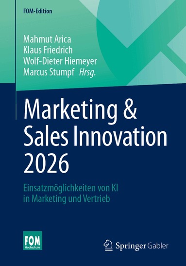 Mahmut Arica, Klaus Friedrich, Wolf-Dieter Hiemeyer, Marcus Stumpf - Marketing & Sales Innovation 2026, Häftad