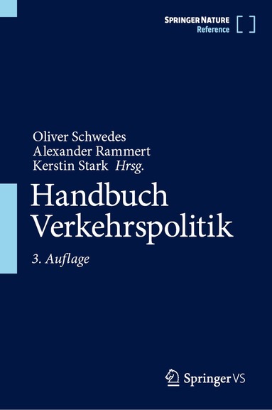 Oliver Schwedes, Alexander Rammert, Kerstin Stark - Handbuch Verkehrspolitik, Inbunden