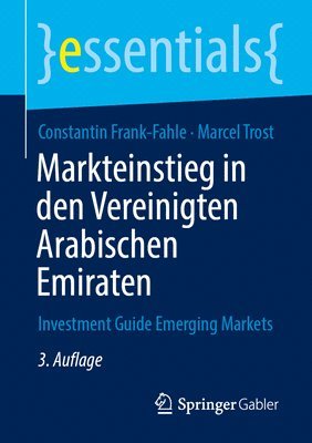 bokomslag Markteinstieg in Den Vereinigten Arabischen Emiraten: Investment Guide Emerging Markets