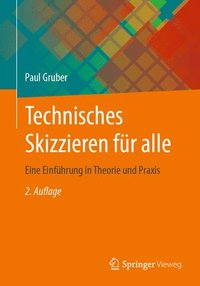 bokomslag Technisches Skizzieren für alle
