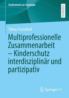 bokomslag Multiprofessionelle Zusammenarbeit - Kinderschutz Interdisziplinär Und Partizipativ