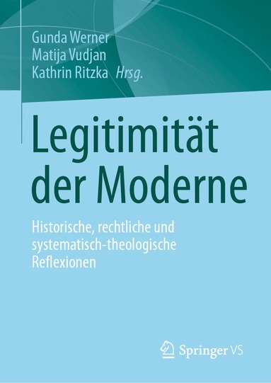 Gunda Werner, Matija Vudjan, Kathrin Ritzka - Legitimität der Moderne, Inbunden