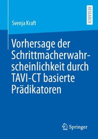 bokomslag Vorhersage der Schrittmacherwahrscheinlichkeit durch TAVI-CT basierte Prädikatoren