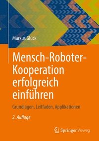bokomslag Mensch-Roboter-Kooperation erfolgreich einführen