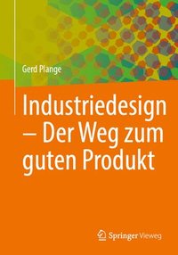 bokomslag Industriedesign - Der Weg zum guten Produkt