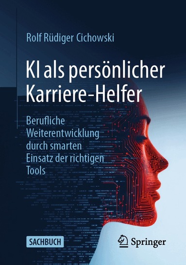 Rolf Rüdiger Cichowski - KI als persönlicher Karriere-Helfer, Häftad