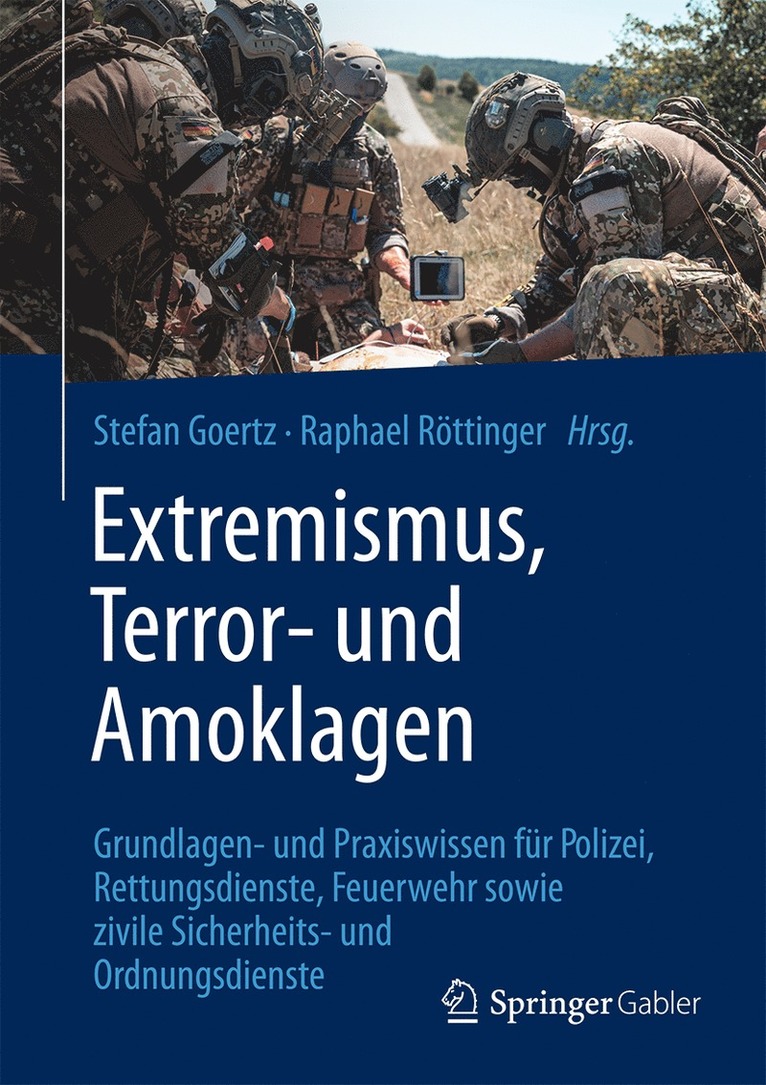 Stefan Goertz, Raphael Röttinger - Extremismus, Terror- und Amoklagen, Inbunden
