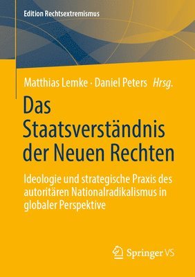 Matthias Lemke, Daniel Peters - Das Staatsverständnis der Neuen Rechten, Häftad