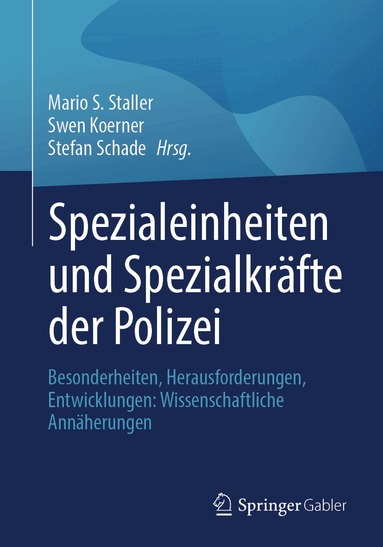 Mario S. Staller, Swen Koerner, Stefan Schade - Spezialeinheiten und Spezialkräfte der Polizei, Häftad