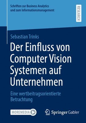 Der Einfluss von Computer Vision Systemen auf Unternehmen