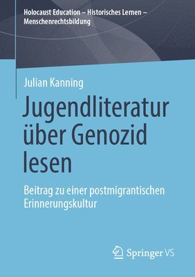 Julian Kanning - Jugendliteratur über Genozid lesen, Häftad