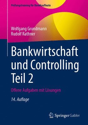 Bankwirtschaft und Controlling Teil 2