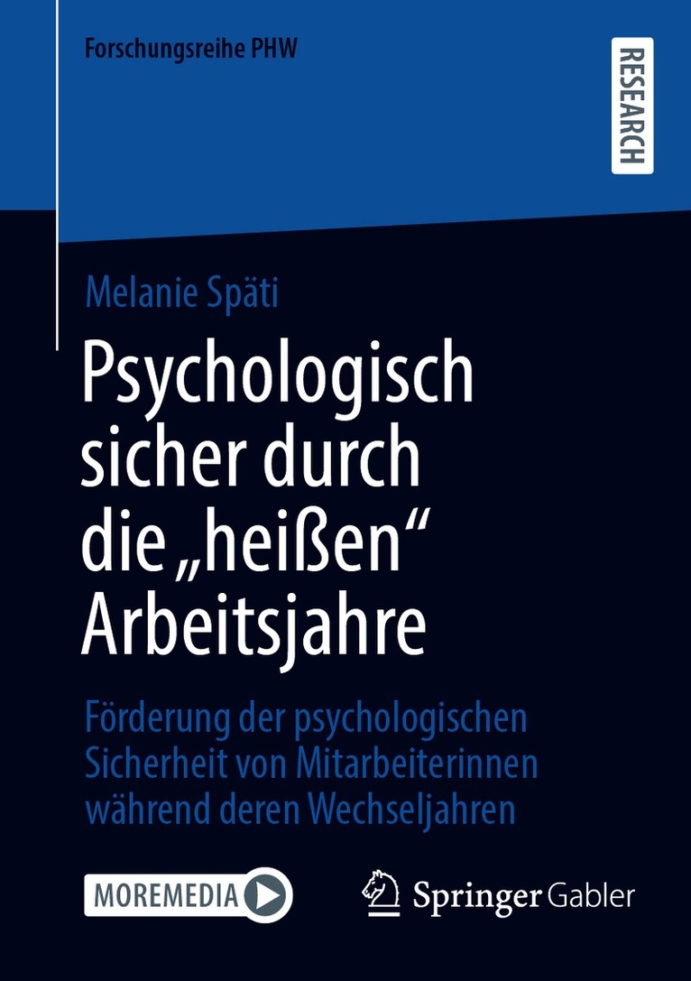 Psychologisch sicher durch die "heißen" Arbeitsjahre