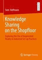 Knowledge Sharing on the Shopfloor