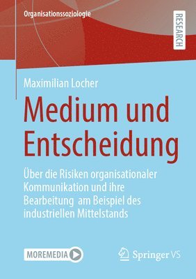 Maximilian Locher - Medium und Entscheidung, Häftad