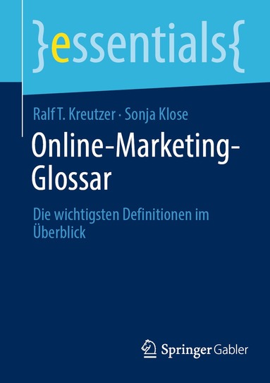 Ralf T. Kreutzer, Sonja Klose - Online-Marketing-Glossar, Häftad