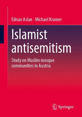 Ednan Aslan, Michael Kramer - Islamist antisemitism, Häftad