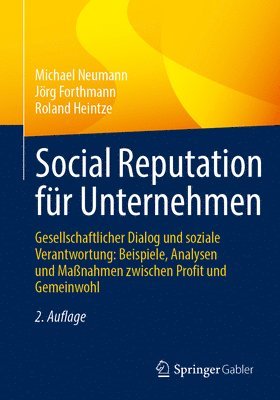 Michael Neumann, Jörg Forthmann, Roland Heintze - Social Reputation für Unternehmen, Häftad