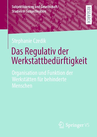 Stephanie Czedik - Das Regulativ der Werkstattbedürftigkeit, Häftad