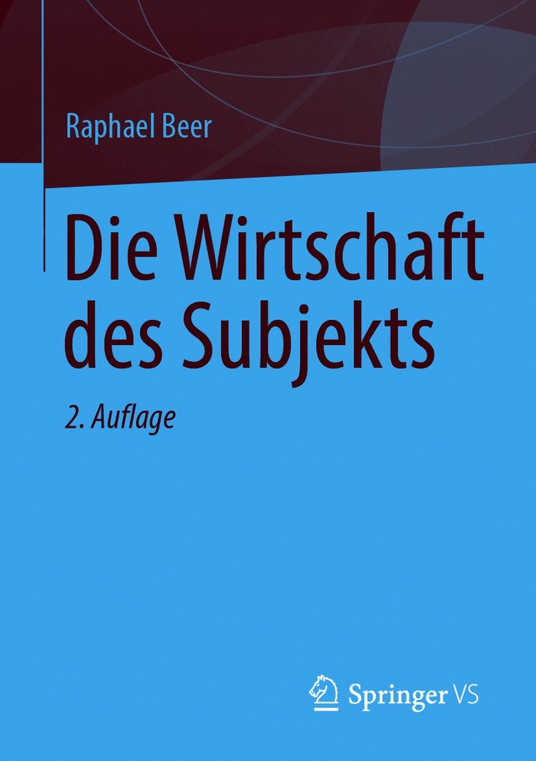 Die Wirtschaft des Subjekts