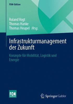 Infrastrukturmanagement der Zukunft