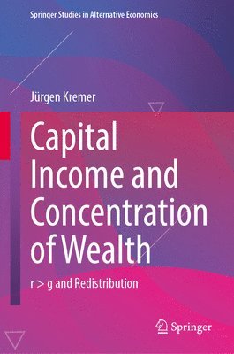 Capital Income and Concentration of Wealth