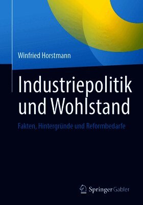 Industriepolitik und Wohlstand
