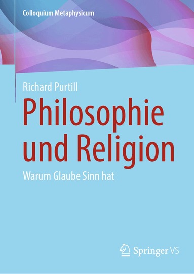 Richard Purtill, Frank Töpfer - Philosophie und Religion, Inbunden