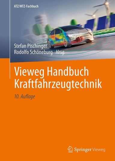 Stefan Pischinger, Rodolfo Schöneburg - Vieweg Handbuch Kraftfahrzeugtechnik, Inbunden