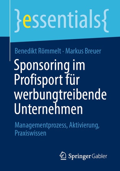 Benedikt Römmelt, Markus Breuer - Sponsoring im Profisport für werbungtreibende Unternehmen, Häftad