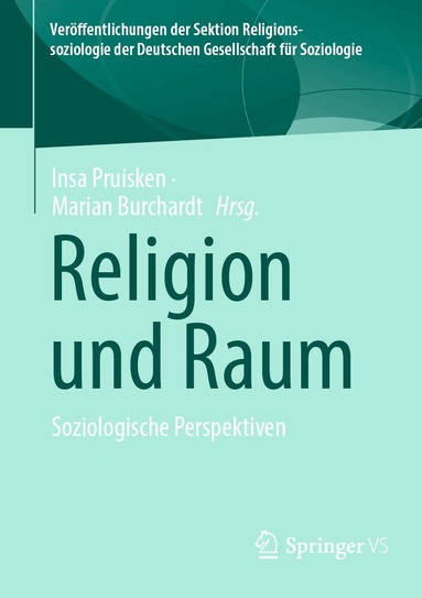 Insa Pruisken, Marian Burchardt - Religion und Raum, Häftad