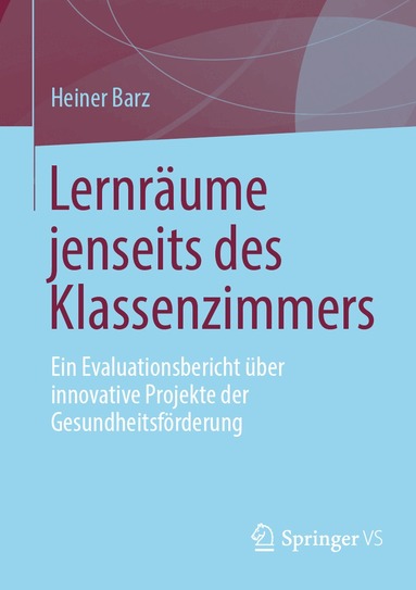 Heiner Barz, Heiner Barz - Lernräume jenseits des Klassenzimmers, Häftad