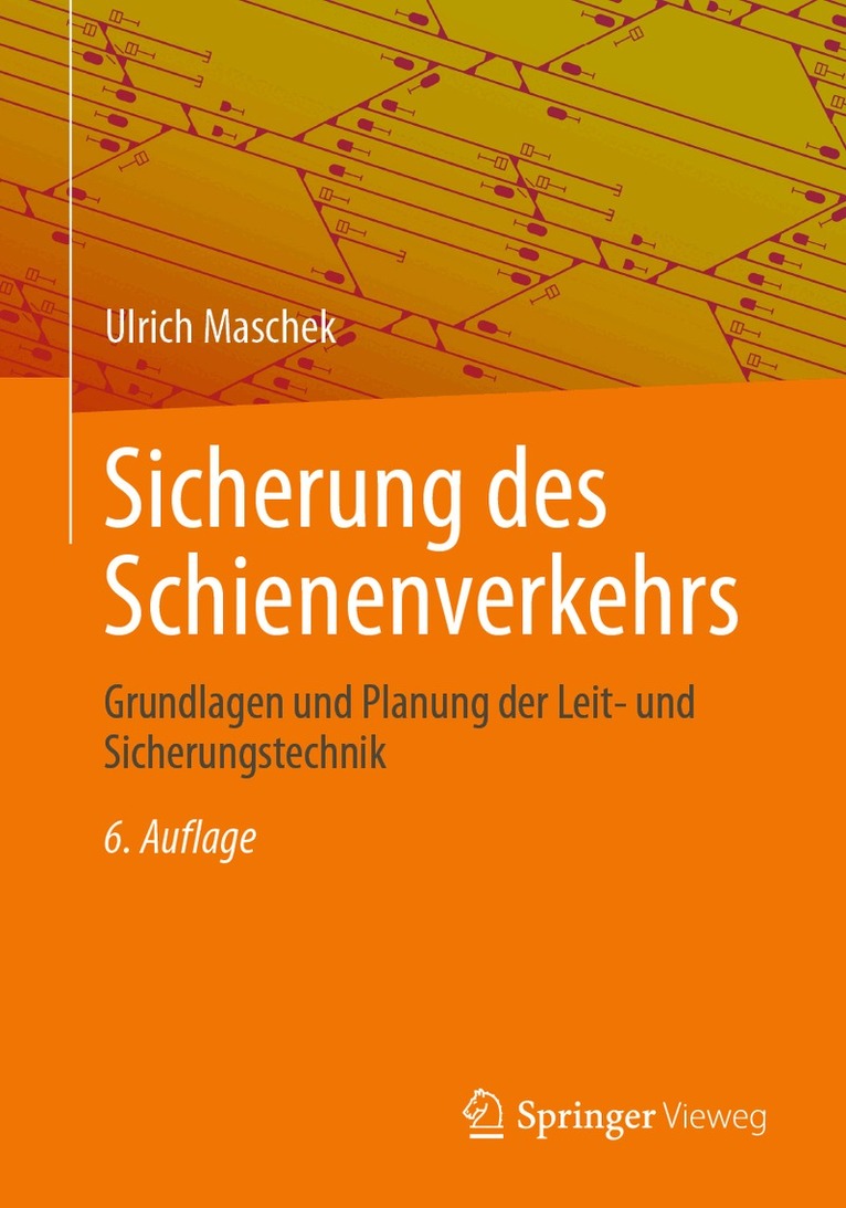 Ulrich Maschek - Sicherung des Schienenverkehrs, Häftad