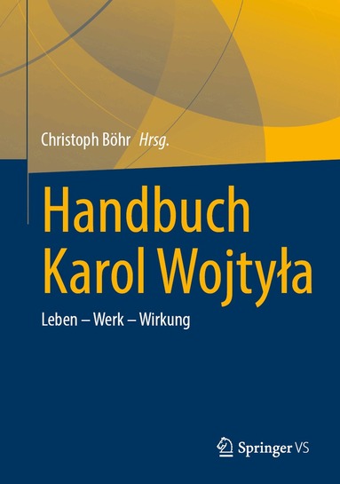 Christoph Böhr - Handbuch Karol Wojtyła, Inbunden