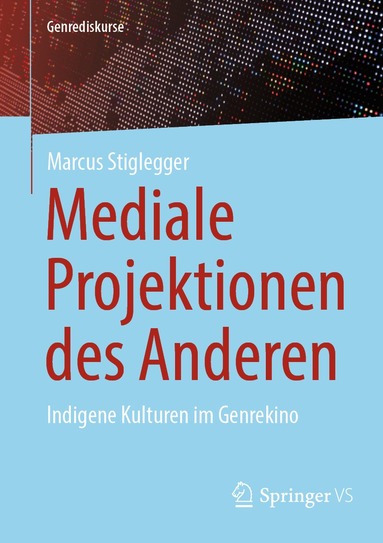 Marcus Stiglegger - Mediale Projektionen des Anderen, Häftad