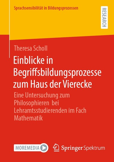 Theresa Scholl - Einblicke in Begriffsbildungsprozesse zum Haus der Vierecke, Häftad