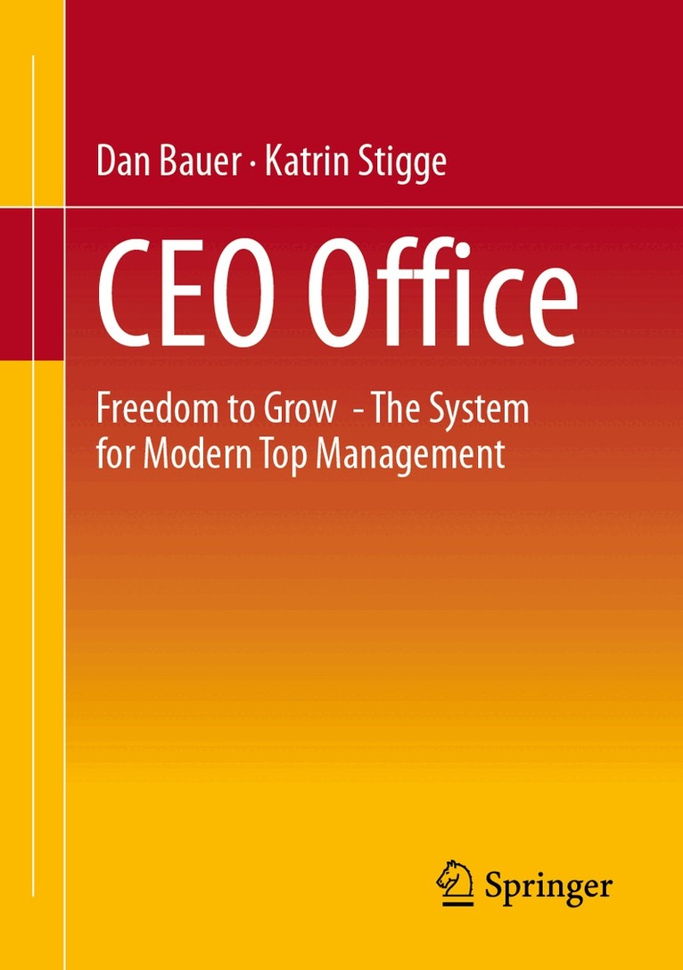 Dan Bauer, Katrin Stigge - CEO Office, Häftad