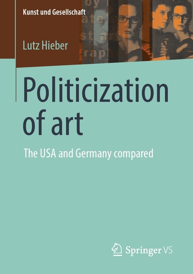 Lutz Hieber - Politicization of Art, Häftad
