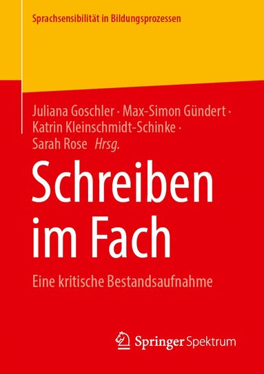 Juliana Goschler, Max-Simon Gündert, Katrin Kleinschmidt-Schinke, Sarah Rose - Schreiben im Fach, Häftad