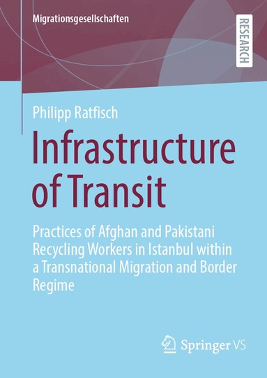 Philipp Ratfisch - Infrastructure of Transit, Häftad