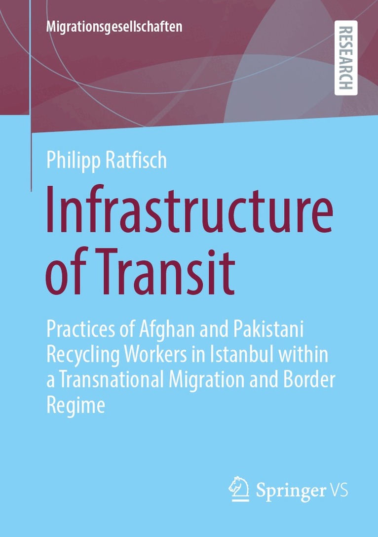 Philipp Ratfisch - Infrastructure of Transit, Häftad