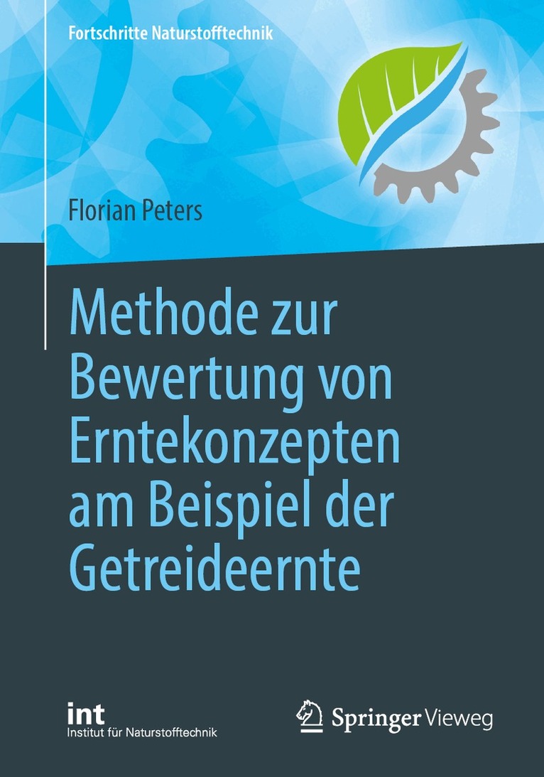 Florian Peters - Methode zur Bewertung von Erntekonzepten am Beispiel der Getreideernte, Häftad