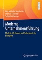 Kim Michelle Staufenbiel, Thomas Spengler, Sebastian Herzog - Moderne Unternehmensführung, Häftad