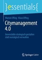 Marion Effing, Klaus Effing - Citymanagement 4.0, Häftad