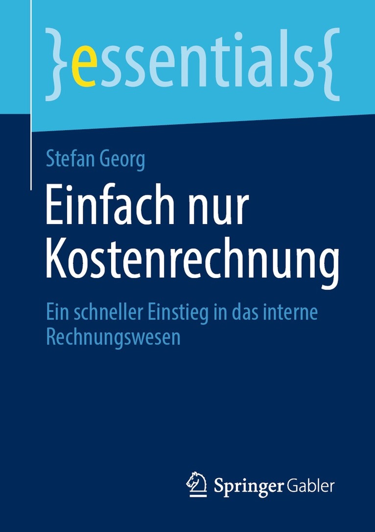 Stefan Georg - Einfach nur Kostenrechnung, Häftad. Tillgänglighet: Lägg i varukorg