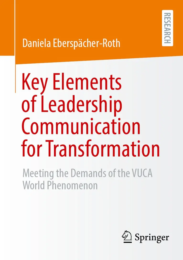 Daniela Eberspächer-Roth - Key Elements of Leadership Communication for Transformation, Häftad. Tillgänglighet: Lägg i varukorg