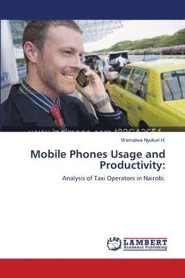 bokomslag Mobile Phones Usage and Productivity