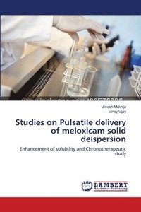 bokomslag Studies on Pulsatile delivery of meloxicam solid deispersion