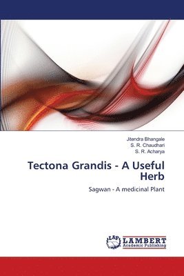 Tectona Grandis - A Useful Herb 1