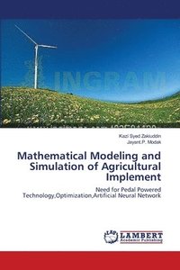 bokomslag Mathematical Modeling and Simulation of Agricultural Implement
